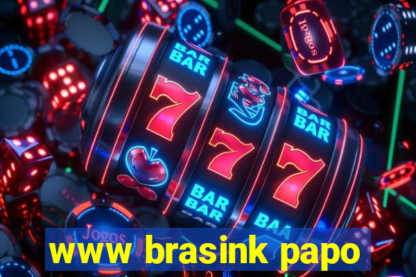 www brasink papo